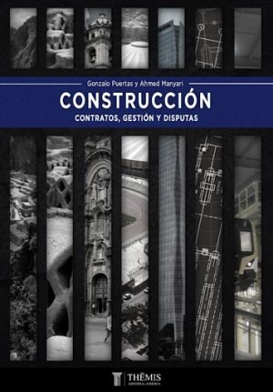 Construcción: Contratos, Gestión y Disputas