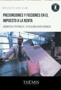 Presunciones y Ficciones en el Impuesto a la Renta