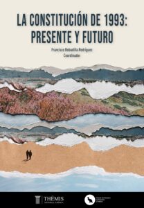 La Constitución de 1993: Presente y Futuro